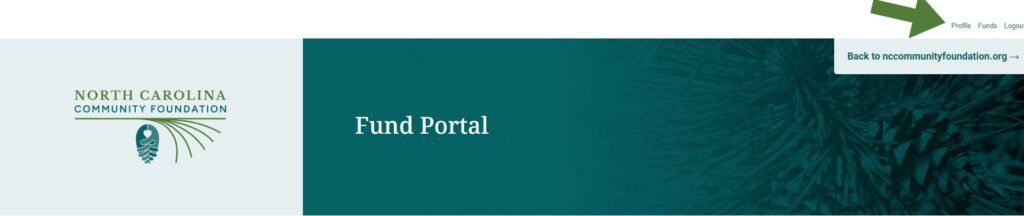 Screenshot showing the header of NCCF's portal with an arrow indicating where to access the Funds and Profile sections