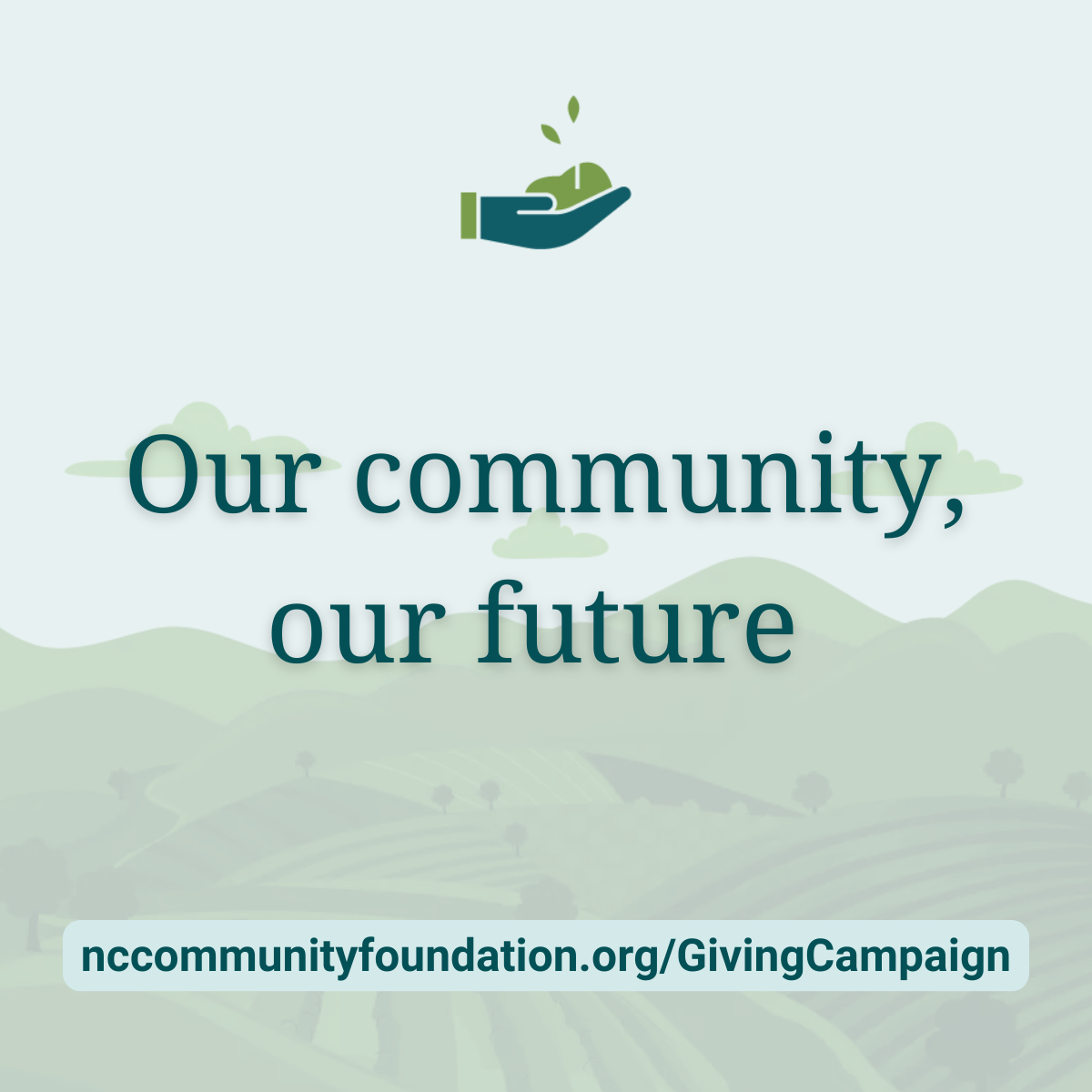 Text that reads Our Community, Our Future over an graphic of rolling hills and farmland